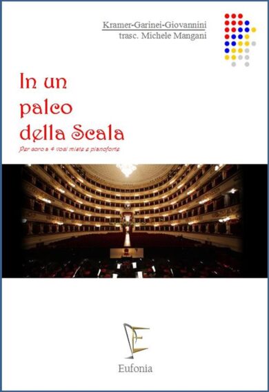 IN UN PALCO DELLA SCALA edizioni_eufonia