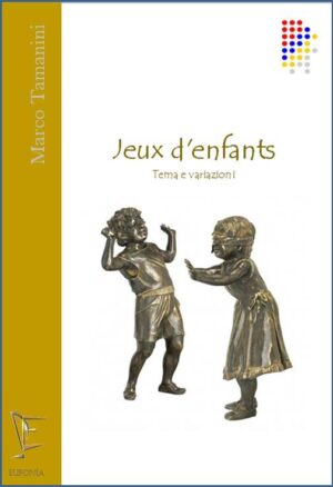 JEUX D'ENFANTS edizioni_eufonia