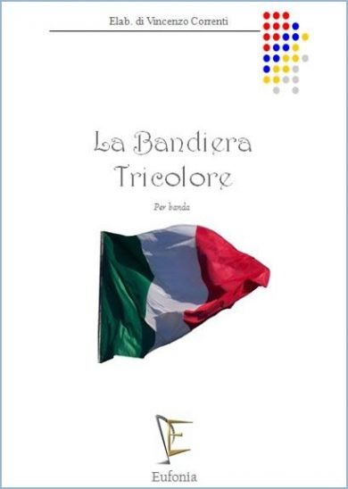 LA BANDIERA TRICOLORE edizioni_eufonia