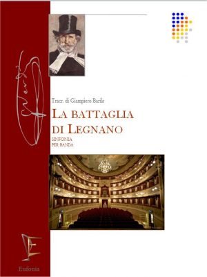LA BATTAGLIA DI LEGNANO - SINFONIA edizioni_eufonia