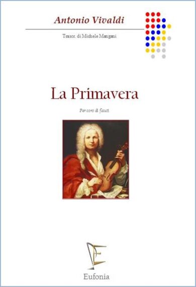 LA PRIMAVERA PER CORO DI FLAUTI edizioni_eufonia