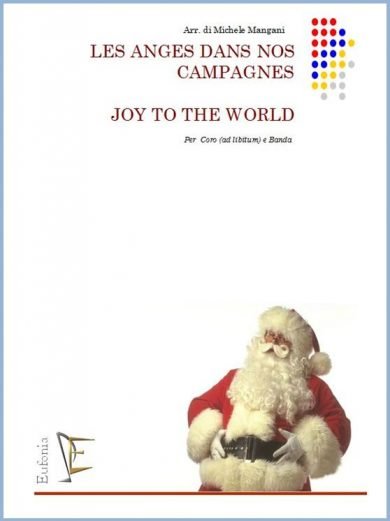 LES ANGES DANS NOS CAMPAGNE - JOY TO THE WORLD edizioni_eufonia