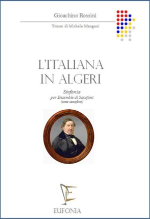 L'ITALIANA IN ALGERI - SINFONIA edizioni_eufonia