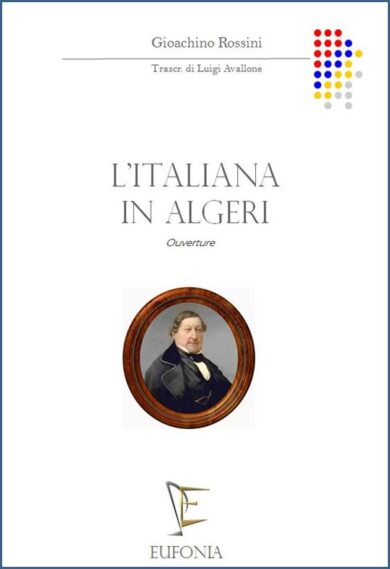 L'ITALIANA IN ALGERI - SINFONIA edizioni_eufonia