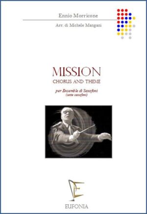 MISSION "CHORUS AND THEME" - PER SETTE SAX edizioni_eufonia