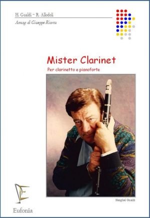 MISTER CLARINET - CLARINETTO E PIANOFORTE edizioni_eufonia