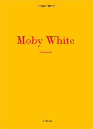 MOBY WHITE edizioni_eufonia