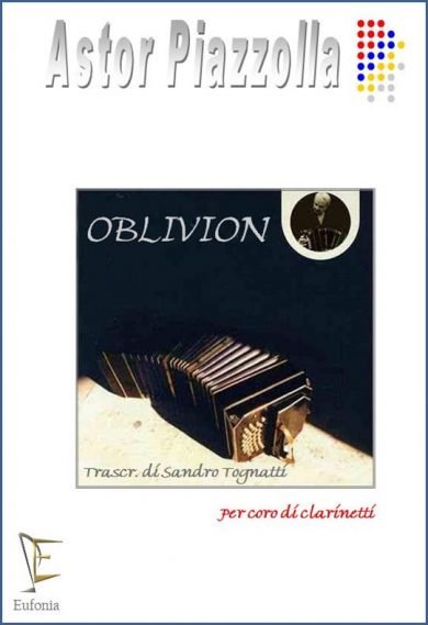 OBLIVION PER CORO DI CLARINETTI edizioni_eufonia