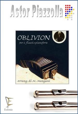 OBLIVION PER  2 FLAUTI E PIANOFORTE edizioni_eufonia