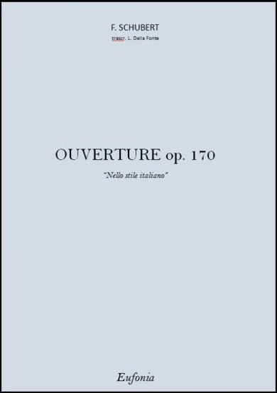 OUVERTURE NELLO STILE ITALIANO op.170 edizioni_eufonia
