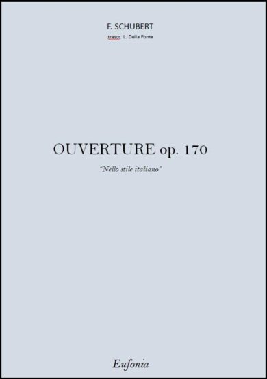 OUVERTURE NELLO STILE ITALIANO op.170 edizioni_eufonia