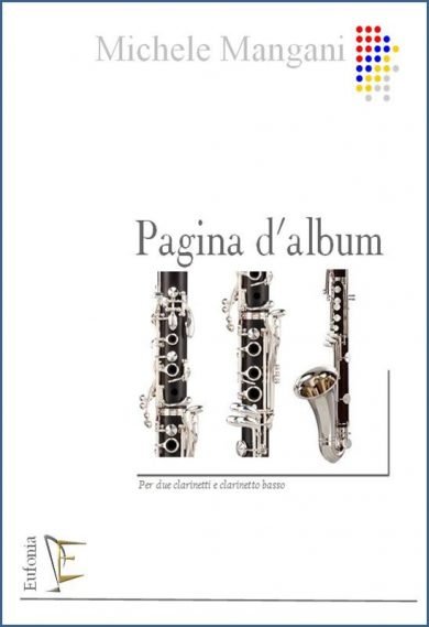 PAGINA D'ALBUM - PER  2 CLARIENTTI E CLARINETTO BASSO edizioni_eufonia