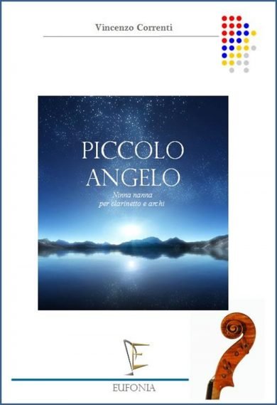 PICCOLO ANGELO PER CLARINETTO E ARCHI edizioni_eufonia