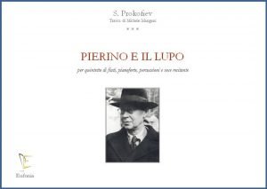 PIERINO E IL LUPO PER PIANOFORTE FIATI E PERCUSSIONI edizioni_eufonia