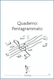 QUADERNO PENTAGRAMMATO 24 edizioni_eufonia QUADERNO PENTAGRAMMATO 24 edizioni_eufonia