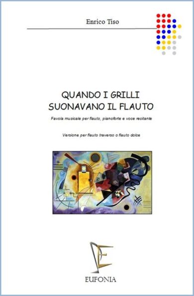 QUANDO I GRILLI SUONAVANO IL FLAUTO edizioni_eufonia