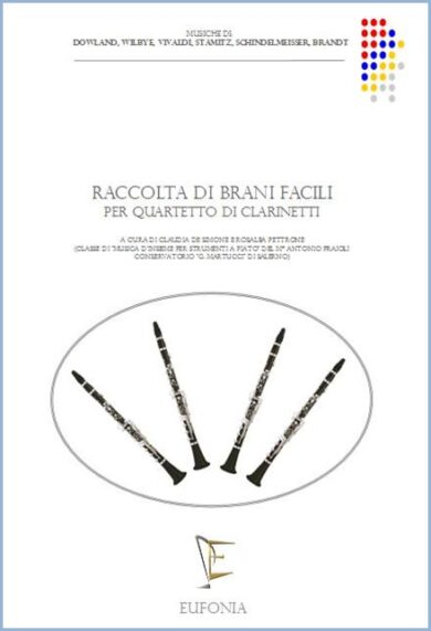 RACCOLTA DI BRANI FACILI PER QUARTETTO DI CLARINETTI edizioni_eufonia