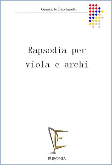 RAPSODIA PER VIOLA E ARCHI edizioni_eufonia