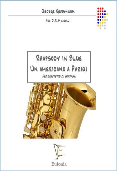 RHAPSODIA IN BLUE - UN AMERICANO A PARIGI edizioni_eufonia