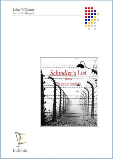 SCHINDLER'S LIST - PER CORO DI SAX edizioni_eufonia