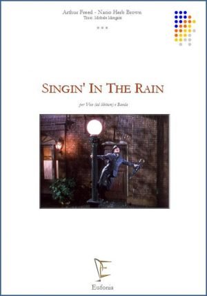 CANTANDO SOTTO LA PIOGGIA - SINGIN' IN THE RAIN edizioni_eufonia