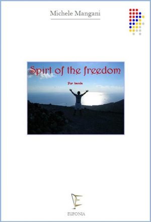 SPIRIT OF THE FREEDOM edizioni_eufonia