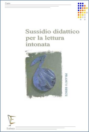 SUSSIDIO DIDATTICO PER LA LETTURA INTONATA edizioni_eufonia