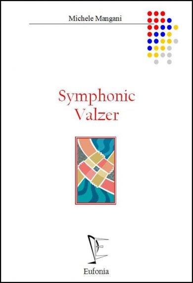 SYMPHONIC VALZER edizioni_eufonia