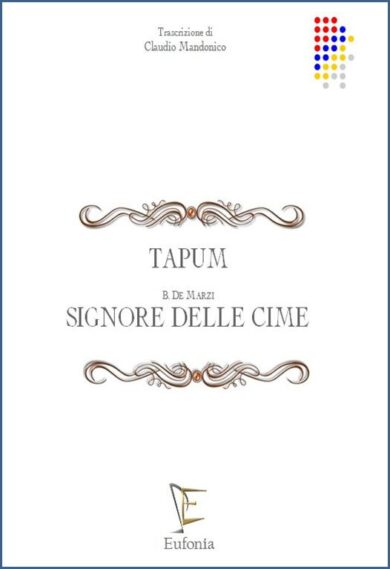 TAPUM - SIGNORE DELLE CIME edizioni_eufonia