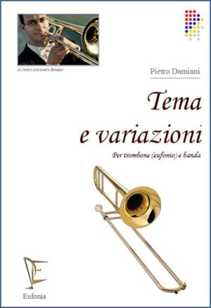 TEMA E VARIAZIONI - PER TROMBONE edizioni_eufonia