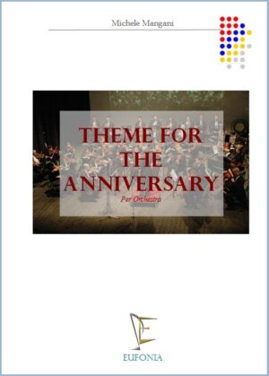 THEME FOR THE ANNIVERSARY edizioni_eufonia