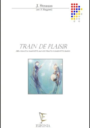 TRAIN DE PLAISIR (2fl. 2cl. sax ct. e cl. bs.) edizioni_eufonia