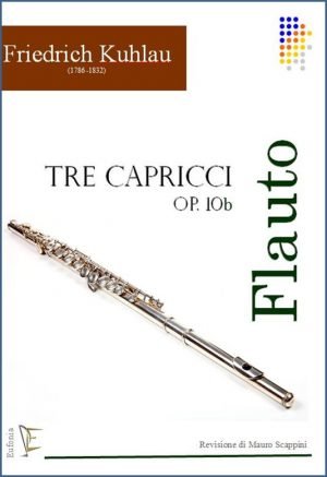 TRE CAPRICCI OP. 10b PER FLAUTO SOLO edizioni_eufonia
