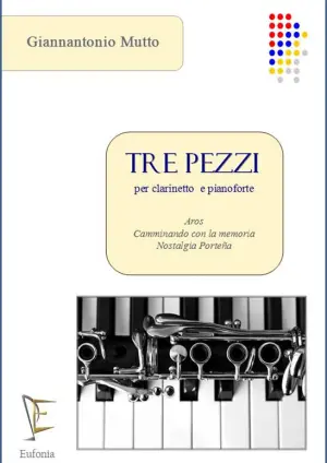 TRE PEZZI PER CLARINETTO E PIANOFORTE