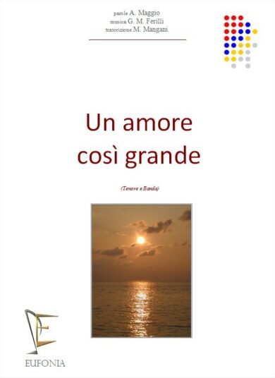 UN AMORE COSI' GRANDE edizioni_eufonia