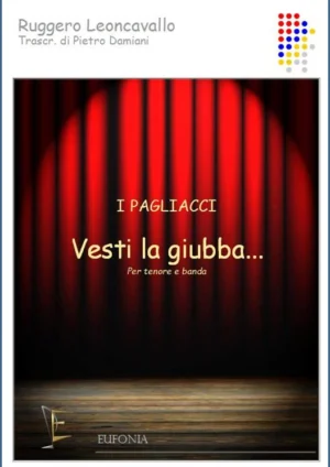 VESTI LA GIUBBA - PAGLIACCI edizioni_eufonia