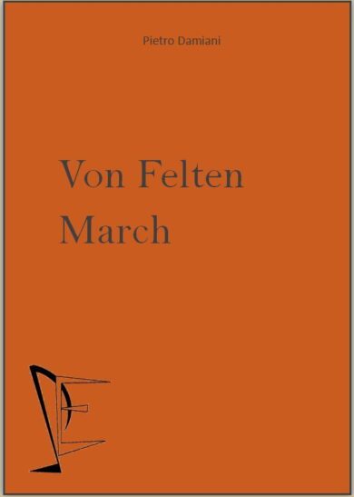 VON FELTEN MARCH edizioni_eufonia