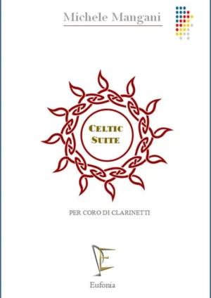 CELTIC SUITE PER CORO DI CLARINETTI