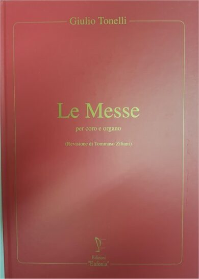 LE MESSE PER CORO E ORGANO