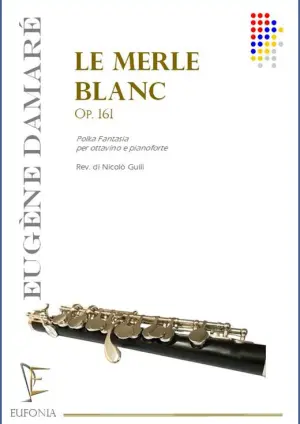 LE MERLE BLANC PER OTTAVINO E PIANOFORTE