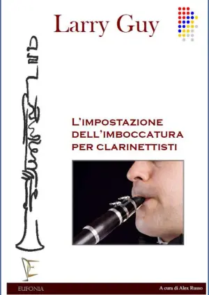 L'IMPOSTAZIONE DELL'IMBOCCATURA PER CLARINETTISTI
