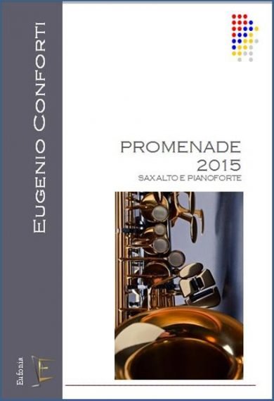 PROMENADE 2015 PER SAX ALTO  PIANOFORTE