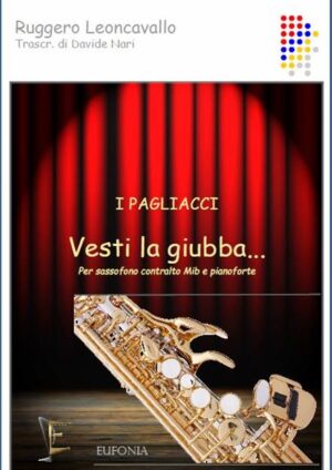 VESTI LA GIUBBA - PER SAX ALTO E PIANOFORTE